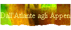 Dall'Atlante agli Appennini